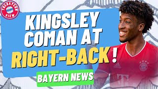 Kingsley Coman Bayern Munich's NEW right-back!!! - Bayern Munich Transfer News