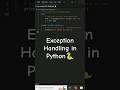 exception handling in python with try-except-else-finally🔥🐍 #exceptionhandling #programming #coding