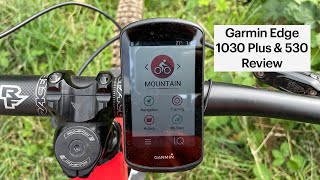 Garmin GPS Cycling Computers Review: Edge 1030 Plus & Edge 530