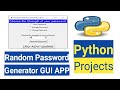 Python Projects - Random Password Generator gui app |Password Generator in Python gui app in Tkinter
