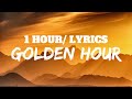 (1 Hour Loop) JVKE - Golden Hour Lyrics