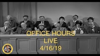 Office Hours Live (4/16/19)