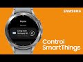 Control SmartThings on your Galaxy Watch | Samsung US
