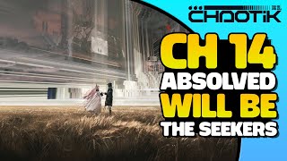 CH 14: Absolved Will Be The Seekers (Part 9 - Final) | Arknights