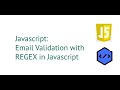 Email Validation with Regular Expression (REGEX) in Javascript 2020 [ with source code ]