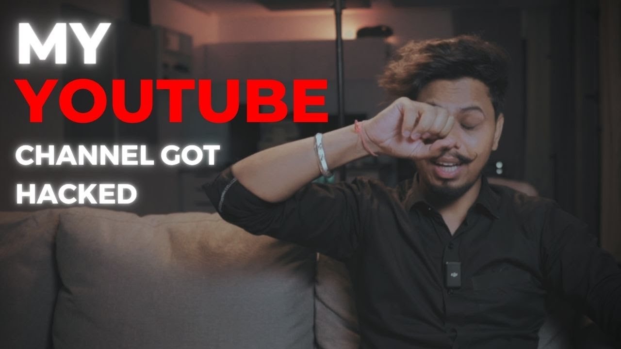 My Youtube Channel Got Hacked How Youtube