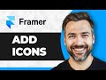 How to Add Icons in Framer (Step By Step) (2026 Guide)