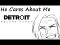 He Cares About Me [Detroit Become Human Comic Dub]