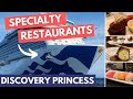 Which specialty dining restaurant should you choose on Discovery Princess? Dining Review.