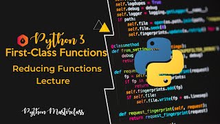 5.13 - Reducing Functions in Python || Lecture