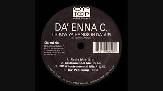 Da' Enna C. - Throw Ya Hands In Da' Air (Radio Mix)