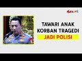 Kapolri Tawarkan Anak Korban Tragedi Kanjuruhan Untuk Jadi Polisi | Onext Short