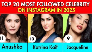 Top 20 Most Followed Celebrities on Instagram in 2025 | Data Comparison