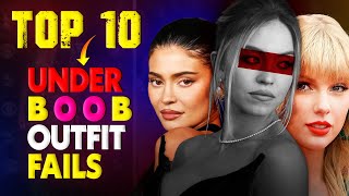 We Analyzed Celebrity Fashion Disasters and Here's What We Found | Shocking Underboob Fails Exposed