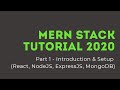 MERN Stack Tutorial 2020 - Part 1 Introduction (React, Node, Mongo, Express)