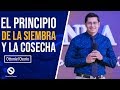 Todo lo que el hombre siembra eso también cosecha Ley siembra y cosecha - Pastor Ottoniel Osorio