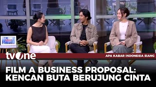 Film A Business Proposal, Mengangkat Kisah Cinta yang Diwarnai Humor \u0026 Dilema | AKIS tvOne