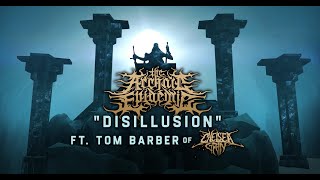 THE ARCHAIC EPIDEMIC - DISILLUSION (FT. TOM BARBER) [OFFICIAL LYRIC VIDEO] (2021) SW EXCLUSIVE