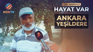 HAYAT VAR 11 KASIM 2019 ANKARA YEŞİLDERE  2