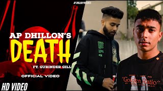 Death - AP DHILLON (Official Song) | GURINDER GILL | LATEST PUNJABI SONG2021