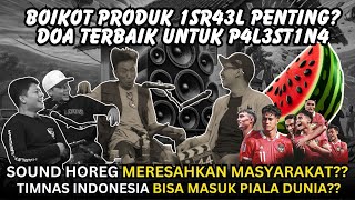 PAL3ST1N4 | SOUND HOREG | TIMNAS INDONESIA #EP2