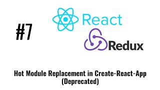 ReactCasts #7 Hot Module Replacement in Create React App Deprecated