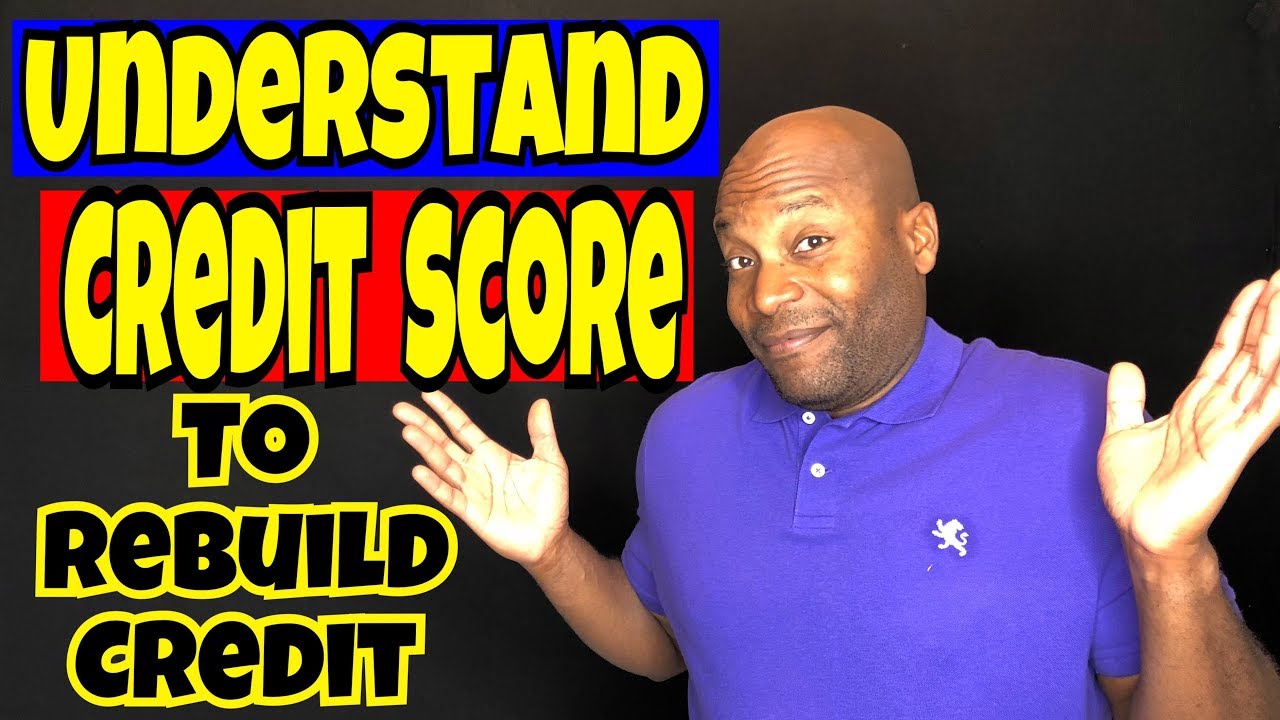 Rebuild Credit | Understand FICO Score - YouTube