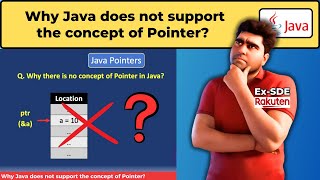 🔥 It's strange—Java has no concept of pointers, but why is that?