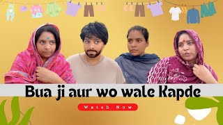 Bua Ji Aur wo wale Kapde | Pandeyniti