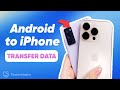 How to Transfer Data from Android to iPhone Without Resetting | Move to iOS (2026 Full Guide)
