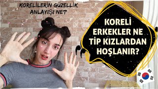 KOREAN MEN HOW TYPE GİRLS LİKE #KOREA