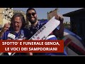 Le voci dei tifosi della Samp: 