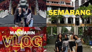 MANDARIN CLASS GO TO SEMARANGG ✈️🤗⛩️🏮