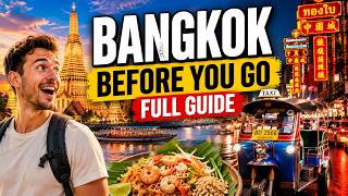 Bangkok Travel Guide: Everything You Need to Know Before You Go