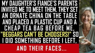 My Daughter's Fiance's Parents Mocked Me, Placing A Plastic Cup \u0026 A Cheap Tea Bag Before Me So I