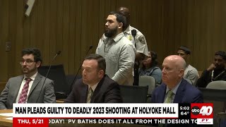 Man pleads guilty to deadly 2023 shooting at Holyoke Mall