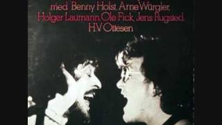 Arne Würgler \u0026 Benny Holst ◄► Drømmen om et sted (1978)