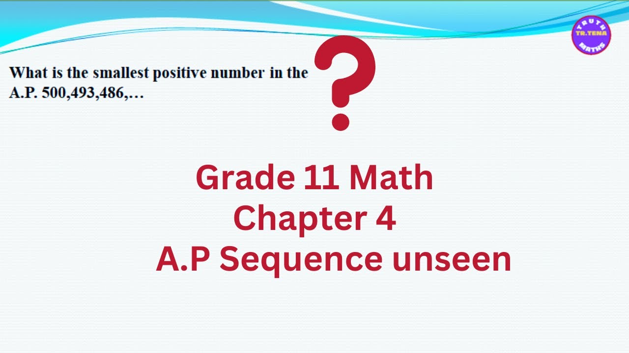 Grade11 Maths Chapter4,A.P Sequence Unseen, Tena - YouTube