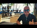 BEST BORACAY EATS (Where to eat in Boracay 2019)