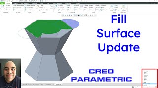 Creo Parametric - Fill Surface Update