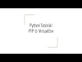 Python Tutorial - PIP & VirtualEnv