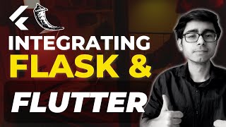 Integrate Flask with Flutter | Make Your Own API and use them in Flutter Apps | Flutter with Flask