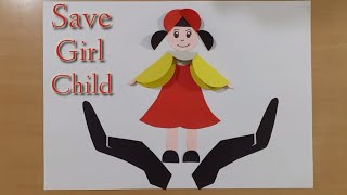 International / National girl child day drawing / poster | Save girl child day drawing / poster |