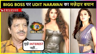 Udit Narayan Reacts On BB 15 And Talks About His New Song For Film Premanjali