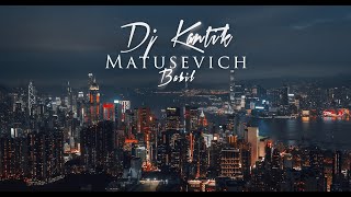 Dj Kantik & Matusevich - Babil (Original Mix)