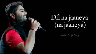 Arijit Singh: Dil Na Jaaneya (Unplugged) | Good Newwz | Akshay, Kiara, Kareena, Diljit