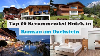 Top 10 Recommended Hotels In Ramsau am Dachstein | Top 10 Best 4 Star Hotels In Ramsau am Dachstein
