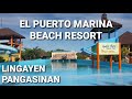 Best Beach Resort in Lingayen Pangasinan 2022 | El Puerto Marina Beach Resort | Lingayen Baywalk