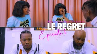 LE REGRET  _EPISODE 1( Nouveau feuilleton )  .