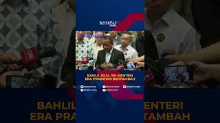 Respons Bahlil soal Isu Menteri Era Prabowo Bertambah: Pemimpin Punya Style Berbeda #shorts